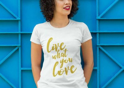 Live What You Love Shirt