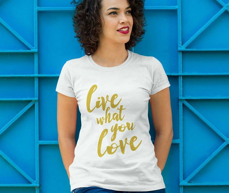 Live What You Love Shirt